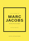 Little Book of Marc Jacobs (The story of the iconic designer) by Ashley Brozic, 9781035443758