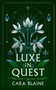 Luxe in Quest (A Slow-Burn Why Choose Romantasy Trilogy) by Cara Blaine, 9781036712280