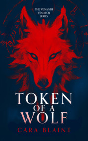 Token of a Wolf (An enemies to lovers, witch and shifter urban fantasy romance) by Cara Blaine, 9781036712303