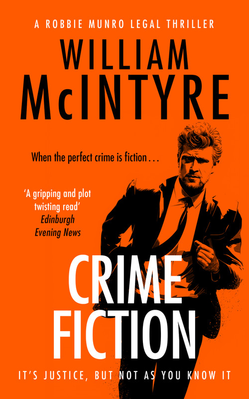 Crime Fiction by William McIntyre, 9781036712402