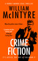 Crime Fiction by William McIntyre, 9781036712402