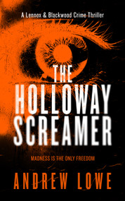 The Holloway Screamer by Andrew Lowe, 9781036714789