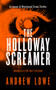 The Holloway Screamer by Andrew Lowe, 9781036714789