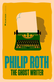 The Ghost Writer (A Novel) - 9780063499690 by Philip Roth, 9780063499690