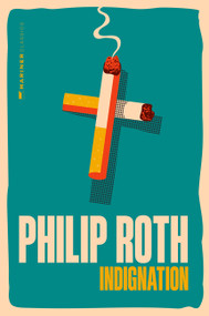 Indignation (A Novel) by Philip Roth, 9780063499324