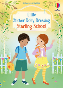 Little Sticker Dolly Dressing Starting School by Lizzie Mackay, Fiona Watt, 9781836050728