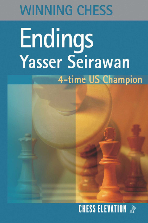 Winning Chess Endings - 9781836840602 by Yasser Seirawan, 9781836840602