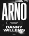 ARNO (Photographs 1972-2022) (Dutch; Flemish Edition) by Danny Willems, 9789464666755