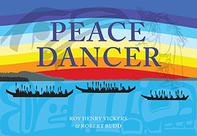 Peace Dancer - 9781998526758 by Roy Henry Vickers, Robert Budd, 9781998526758
