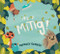 It's a Mitig! - 9781771624817 by Bridget George, 9781771624817