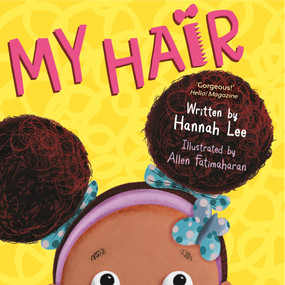 My Hair - 9780571401291 by Hannah Lee, Allen Fatimaharan, 9780571401291
