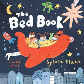 The Bed Book by Sylvia Plath, Cindy Wume, 9780571403875