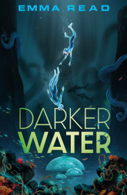 Darker Water by Emma Read, 9780571390526