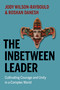The Inbetween Leader by Jody Wilson-Raybould, Roshan Danesh, 9781778404214