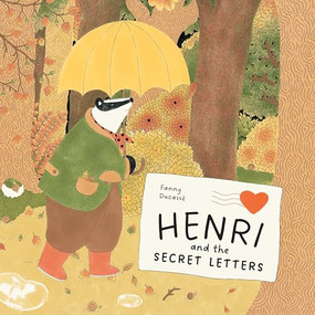 Henri and the Secret Letters by Fanny Ducassé, David Warriner, 9781778403644
