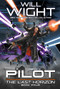 The Pilot - 9781959001751 by Will Wight, 9781959001751