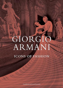 Giorgio Armani: Icons of Fashion by Alison James, 9781917259507