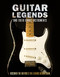 Guitar Legends and Their Iconic Instruments (Discover the Guitars and the Legends Behind Them) by Pete Chrisp, 9781915343772