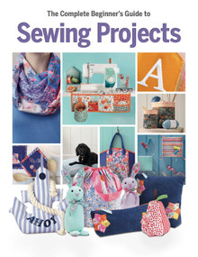The Complete Beginner's Guide to Sewing Projects by Katherine Marsh, 9781917259538