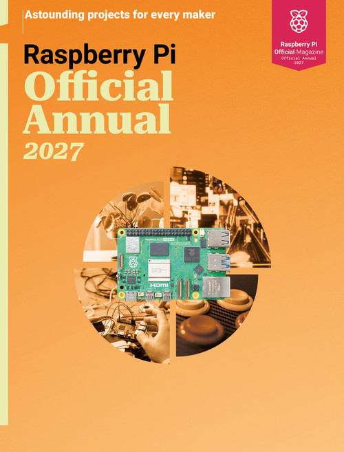 Raspberry Pi Official Magazine Handbook 2027 (Astounding projects with Raspberry Pi computers) by The Makers of Raspberry Pi Official magazine, 9781916868571