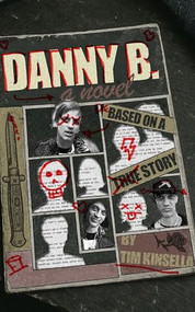 Danny B by Tim Kinsella, 9781943888344