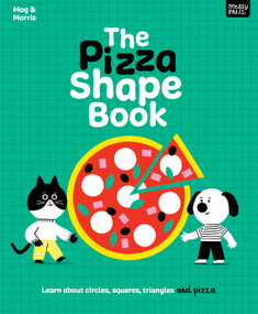 The Pizza Shape Book by Adam Thompson, Erica Harrison, 9781067098520