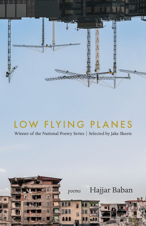 LOW FLYING PLANES (Poems) by Hajjar Baban, 9781639551316