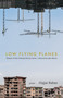 LOW FLYING PLANES (Poems) by Hajjar Baban, 9781639551316