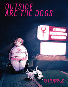 Outside Are The Dogs by Em Hoover, 9798886200867