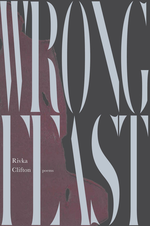 Wrong Feast by Rivka Clifton, 9781936097722
