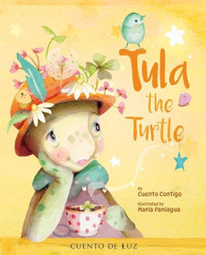 Tula the Turtle by Cuento Contigo, María Paniagua, 9788410438439