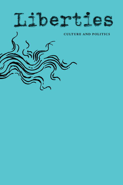 Liberties Journal of Culture & Politics (Fall 2026) by Leon Wieseltier, Celeste Marcus, 9798992201048