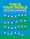 This Is Your World (Learn Music Literacy Through Singing) by Theo Carus, 9781637700778