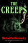 The Creeps - 9798887982649 by Michael Paul Kozlowsky