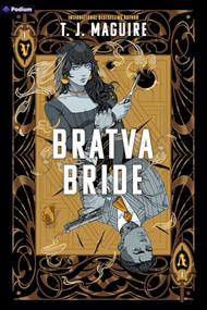 Bratva Bride (A Dark Mafia Romance) by T. J. Maguire, 9798347047833