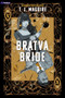 Bratva Bride (A Dark Mafia Romance) by T. J. Maguire, 9798347047833