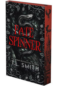 Fate Spinner (A Dark Romantasy (Deluxe Limited Edition)) by T.L. Smith, 9798347049363