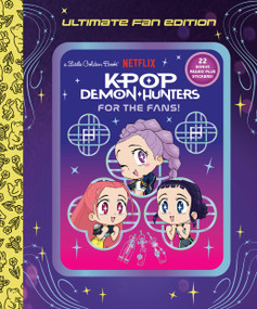 For the Fans!: Ultimate Fan Edition Little Golden Book (KPop Demon Hunters) by Angela Song, Golden Books, 9798217236602