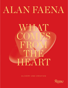 Alan Faena: Alchemy and Creative Collaboration (Architecture, Design, Art) by Alan Faena, 9780847876419