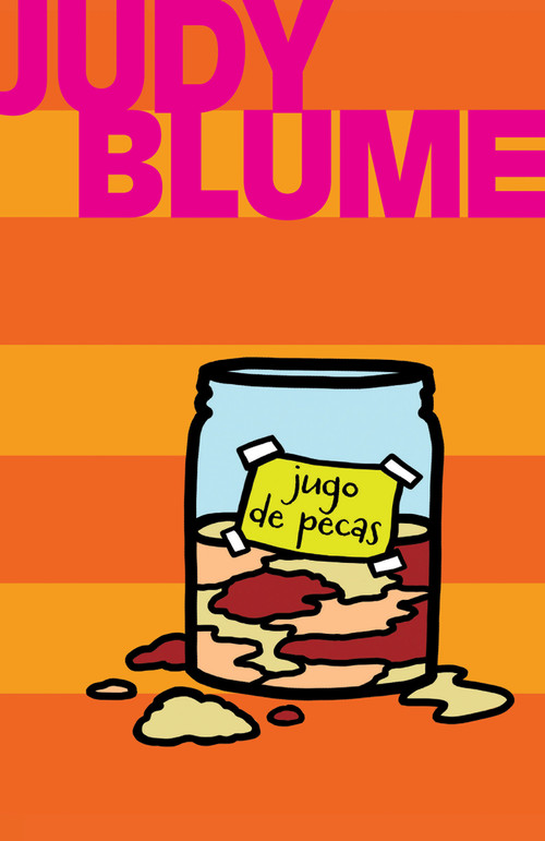 Jugo de pecas / Freckle Juice (Spanish Edition) by Judy Blume, 9798890984067