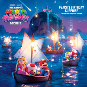 The Super Mario Galaxy Movie: Peach's Birthday Surprise (The Super Mario Galaxy Movie Official Storybook) by Benjamin Harper, Random House, 9798217124558