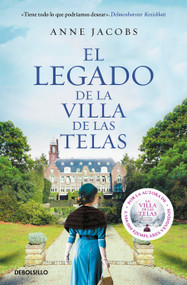 El legado de la villa de las telas / The Legacy of the Cloth Villa (Spanish Edition) - 9788466351386 by Anne Jacobs, 9788466351386