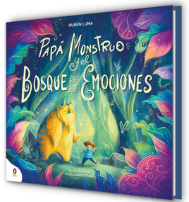 Papá Monstruo y el bosque de las emociones / Monster Dad and the Emotional Forest (Spanish Edition) by RUBEN LUNA, 9788410318380