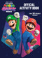 The Super Mario Galaxy Movie Official Activity Book by Benjamin Harper, Random House, 9798217124565