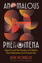 Anomalous Phenomena (Apports and the Mystery of Objects that Materialize and Translocate) by Keith Thompson, 9781591435594