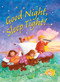 Good Night, Sleep Tight (Restful recipes for delicious dreams) by Nicola Baxter, Pauline Siewart, 9781861478979
