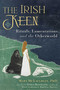 The Irish Keen (Grief Rituals and the Otherworld) by Mary Mc Laughlin, Seren Bertrand, 9798888504086