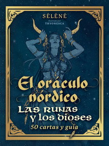 El oráculo nórdico (Las runas y los dioses - 50 cartas y guía) (Spanish Edition) by Séléné, Thyonesca, 9798888505304
