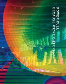 Jeffrey Gibson: POWER FULL BECAUSE WE ARE DIFFERENT by Jeffrey Gibson, 9798890181381
