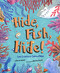 Hide Fish Hide! (Sea Creature Camouflage) by Derick Wilder, Monika Filipina, 9781534113589